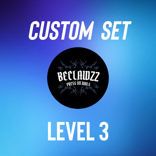 CUSTOM SET LEVEL THREE